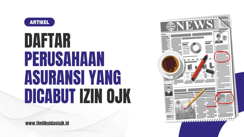 Perusahaan Asuransi di Indonesia yang dicabut Izin