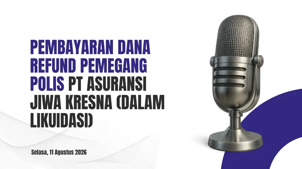 Pembayaran Dana Refund Pemegang Polis per Tanggal 11 Agustus 2026