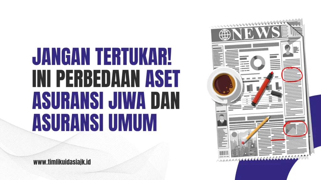 Perbedaan Aset Asuransi