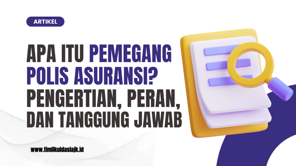 Pemegang Polis Asuransi
