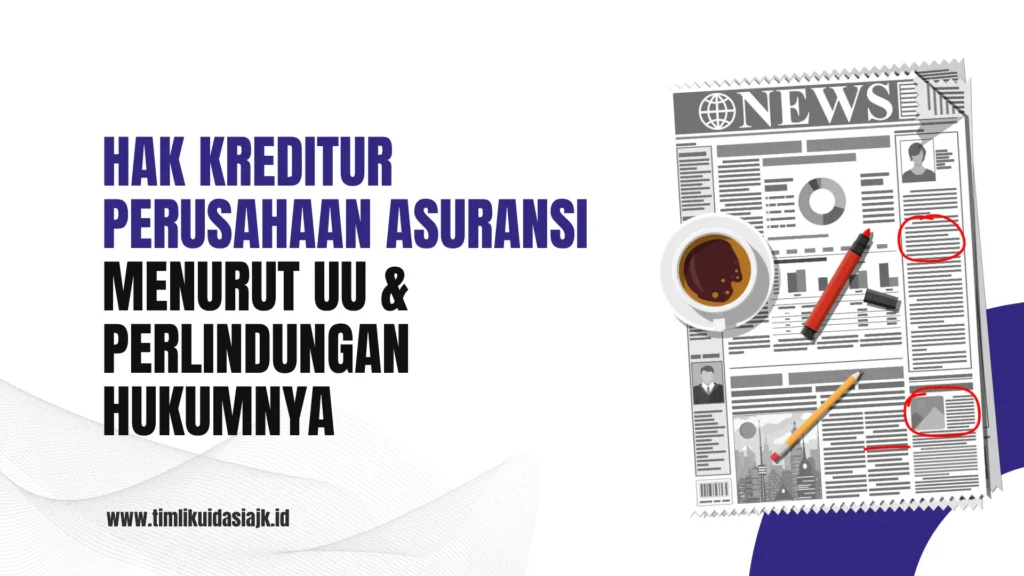 Hak Kreditur Perusahaan Asuransi